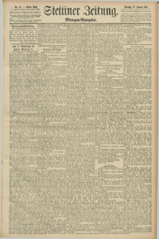 Stettiner Zeitung. 1891, Nr. 43 (27 Januar) - Morgen-Ausgabe