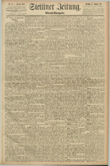 Stettiner Zeitung. 1891, Nr. 44 (27 Januar) - Abend-Ausgabe
