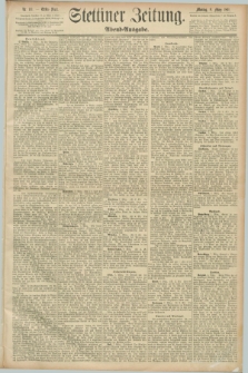 Stettiner Zeitung. 1891, Nr. 114 (9 März) - Abend-Ausgabe