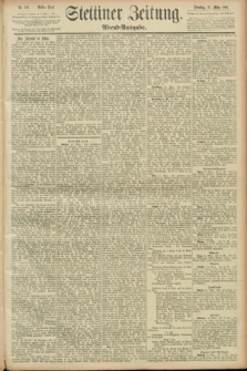Stettiner Zeitung. 1891, Nr. 148 (31 März) - Abend-Ausgabe