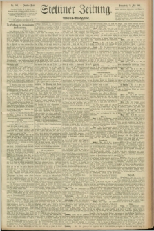 Stettiner Zeitung. 1891, Nr. 202 (2 Mai) - Abend-Ausgabe