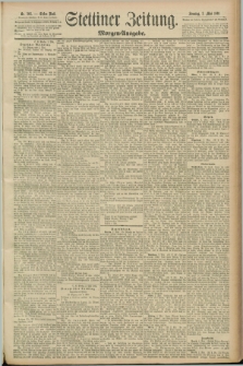 Stettiner Zeitung. 1891, Nr. 203 (3 Mai) - Morgen-Ausgabe