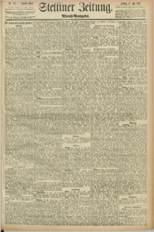 Stettiner Zeitung. 1891, Nr. 328 (17 Juli) - Abend-Ausgabe