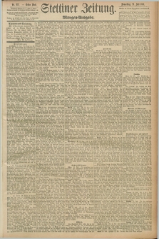 Stettiner Zeitung. 1891, Nr. 337 (23 Juli) - Morgen-Ausgabe
