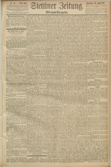 Stettiner Zeitung. 1891, Nr. 385 (20 August) - Morgen-Ausgabe