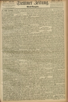 Stettiner Zeitung. 1891, Nr. 396 (26 August) - Abend-Ausgabe