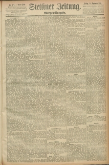 Stettiner Zeitung. 1891, Nr. 423 (11 September) - Morgen-Ausgabe