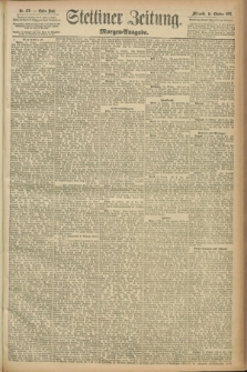 Stettiner Zeitung. 1891, Nr. 479 (14 Oktober) - Morgen-Ausgabe