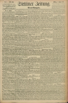 Stettiner Zeitung. 1892, Nr. 4 (4 Januar) - Abend-Ausgabe