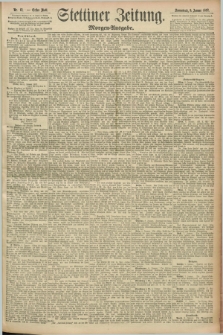 Stettiner Zeitung. 1892, Nr. 13 (9 Januar) - Morgen-Ausgabe