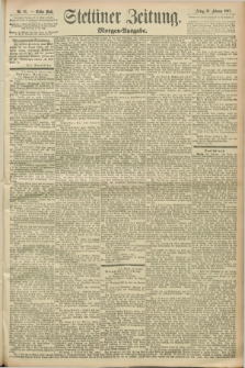 Stettiner Zeitung. 1892, Nr. 95 (26 Februar) - Morgen-Ausgabe