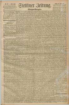 Stettiner Zeitung. 1892, Nr. 199 (29 April) - Morgen-Ausgabe