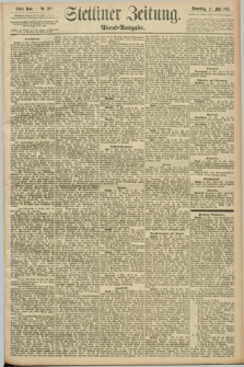 Stettiner Zeitung. 1892, Nr. 220 (12 Mai) - Abend-Ausgabe