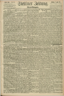 Stettiner Zeitung. 1892, Nr. 228 (17 Mai) - Abend-Ausgabe