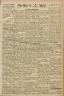 Stettiner Zeitung. 1892, Nr. 233 (20 Mai) - Morgen-Ausgabe