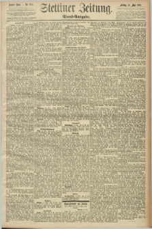 Stettiner Zeitung. 1892, Nr. 234 (20 Mai) - Abend-Ausgabe