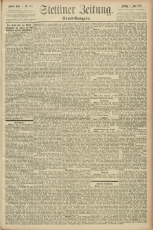 Stettiner Zeitung. 1892, Nr. 256 (3 Juni) - Abend-Ausgabe