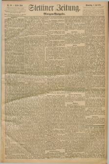 Stettiner Zeitung. 1892, Nr. 311 (7 Juli) - Morgen-Ausgabe