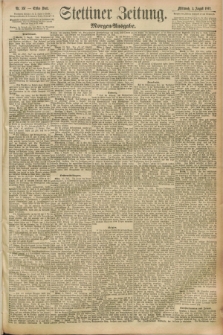 Stettiner Zeitung. 1892, Nr. 357 (3 August) - Morgen-Ausgabe