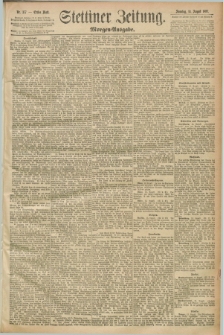 Stettiner Zeitung. 1892, Nr. 377 (14 August) - Morgen-Ausgabe