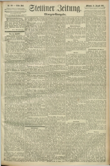 Stettiner Zeitung. 1892, Nr. 405 (31 August) - Morgen-Ausgabe