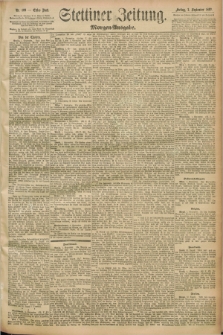 Stettiner Zeitung. 1892, Nr. 409 (2 September) - Morgen-Ausgabe