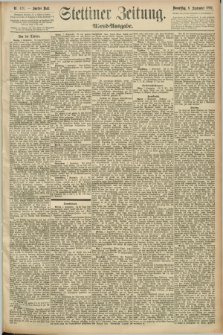 Stettiner Zeitung. 1892, Nr. 420 (8 September) - Abend-Ausgabe
