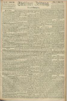 Stettiner Zeitung. 1892, Nr. 482 (14 Oktober) - Abend-Ausgabe