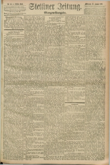 Stettiner Zeitung. 1893, Nr. 41 (25 Januar) - Morgen-Ausgabe