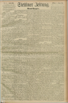 Stettiner Zeitung. 1893, Nr. 66 (8 Februar) - Abend-Ausgabe