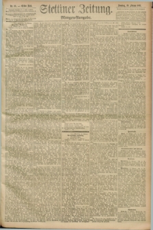 Stettiner Zeitung. 1893, Nr. 85 (19 Februar) - Morgen-Ausgabe