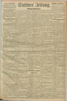Stettiner Zeitung. 1893, Nr. 91 (23 Februar) - Morgen-Ausgabe