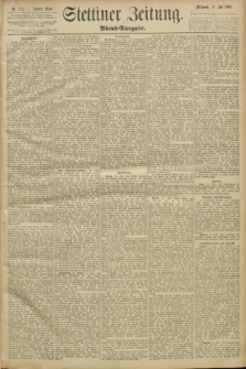Stettiner Zeitung. 1893, Nr. 322 (12 Juli) - Abend-Ausgabe