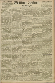 Stettiner Zeitung. 1893, Nr. 406 (30 August) - Abend-Ausgabe