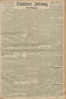 Stettiner Zeitung. 1893, Nr. 462 (2 Oktober) - Abend-Ausgabe