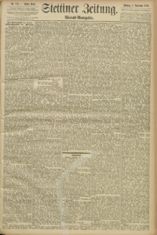 Stettiner Zeitung. 1893, Nr. 522 (6 November) - Abend-Ausgabe