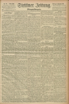 Stettiner Zeitung. 1893, Nr. 579 (10 Dezember) - Morgen-Ausgabe