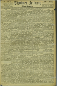 Stettiner Zeitung. 1894, Nr. 27 (17 Januar) - Abend-Ausgabe