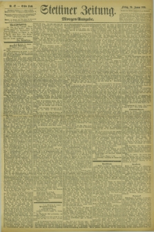 Stettiner Zeitung. 1894, Nr. 42 (26 Januar) - Morgen-Ausgabe