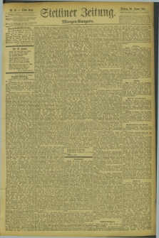 Stettiner Zeitung. 1894, Nr. 48 (30 Januar) - Morgen-Ausgabe