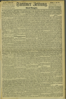 Stettiner Zeitung. 1894, Nr. 167 (11 April) - Abend-Ausgabe