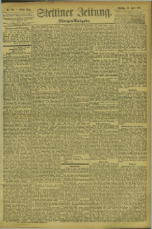 Stettiner Zeitung. 1894, Nr. 188 (24 April) - Morgen-Ausgabe