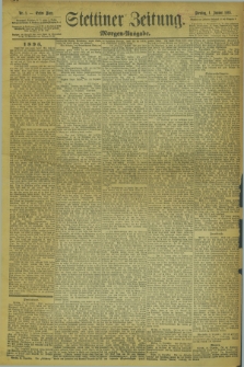 Stettiner Zeitung. 1895, Nr. 1 (1 Januar) - Morgen-Ausgabe
