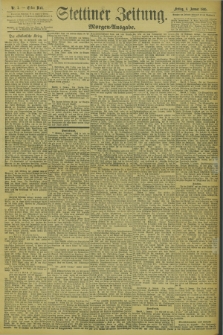 Stettiner Zeitung. 1895, Nr. 5 (4 Januar) - Morgen-Ausgabe