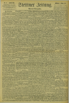 Stettiner Zeitung. 1895, Nr. 14 (9 Januar) - Abend-Ausgabe