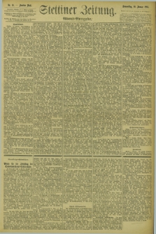 Stettiner Zeitung. 1895, Nr. 16 (10 Januar) - Abend-Ausgabe