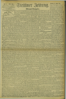 Stettiner Zeitung. 1895, Nr. 21 (13 Januar) - Morgen-Ausgabe