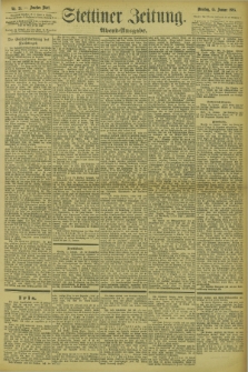 Stettiner Zeitung. 1895, Nr. 24 (15 Januar) - Abend-Ausgabe