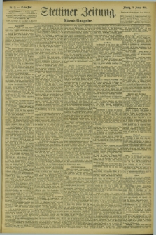 Stettiner Zeitung. 1895, Nr. 34 (21 Januar) - Abend-Ausgabe