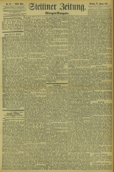 Stettiner Zeitung. 1895, Nr. 45 (27 Januar) - Morgen-Ausgabe